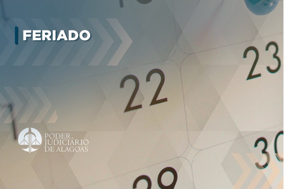 Justiça de Maceió terá atendimento em regime de plantão nos dias 27 e 28 de agosto